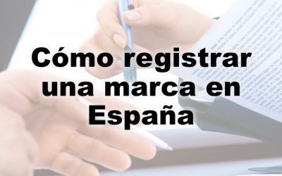 ¿Cómo registrar una marca en España?