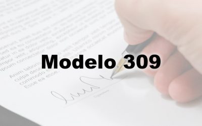 Modelo 309: todo lo que necesitas saber